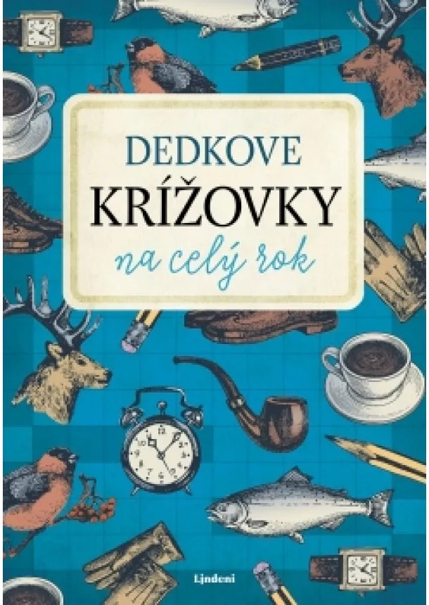 autora  nemá - Dedkove krížovky na celý rok