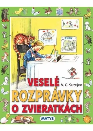 Veselé rozprávky o zvieratkách (3.vydanie)