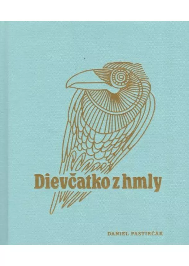 Daniel Pastirčák - Dievčatko z hmly