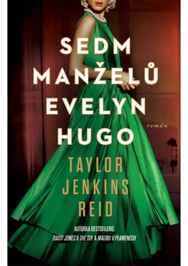 Taylor Jenkins Reid - Sedm manželů Evelyn Hugo