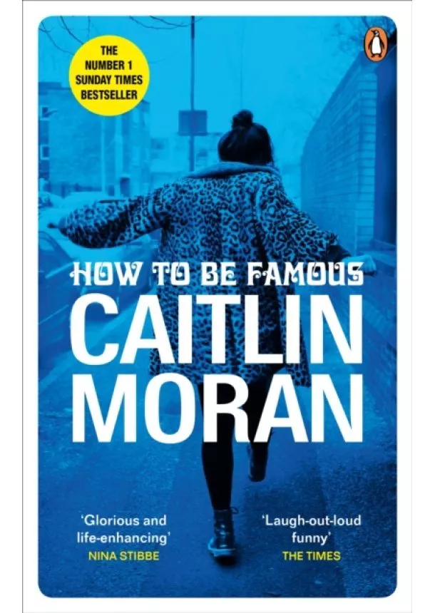 Caitlin Moran - How to be Famous