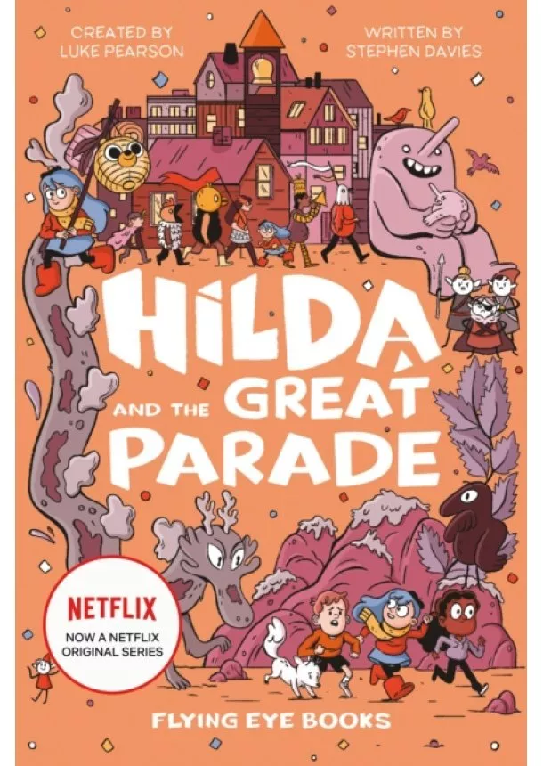 Luke Pearson, Stephen Davies - Hilda and the Great Parade