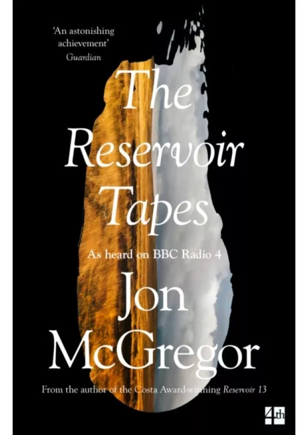 Jon McGregor - The Reservoir Tapes