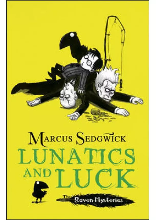 Marcus Sedgwick - Lunatics and Luck