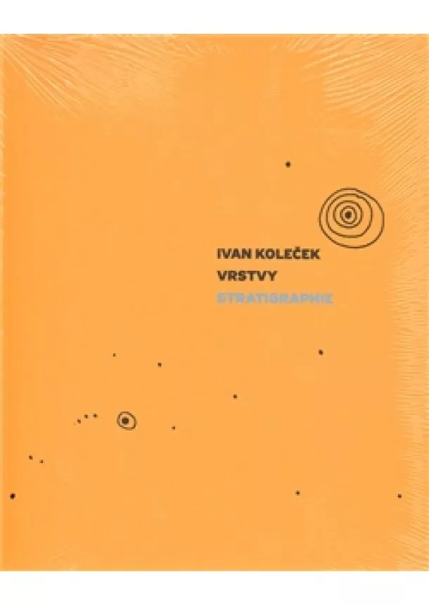 Ivan Koleček, Petr Kratochvíl - Vrstvy/Stratigraphie