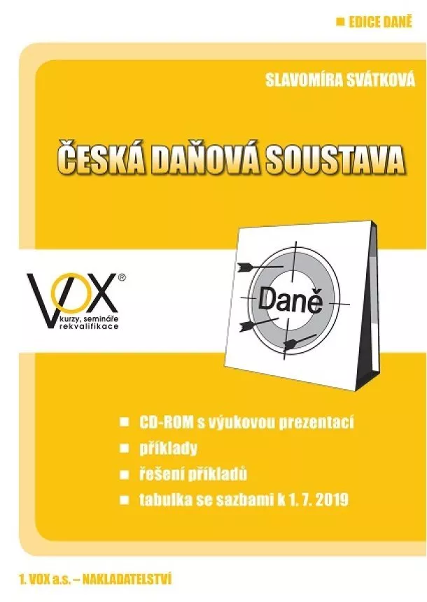 Slavomíra Svátková - Česká daňová soustava 2019 + CD