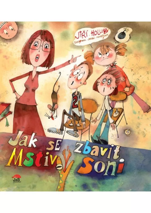 Jiří Holub - Jak se zbavit Mstivý Soni - 2.vydání