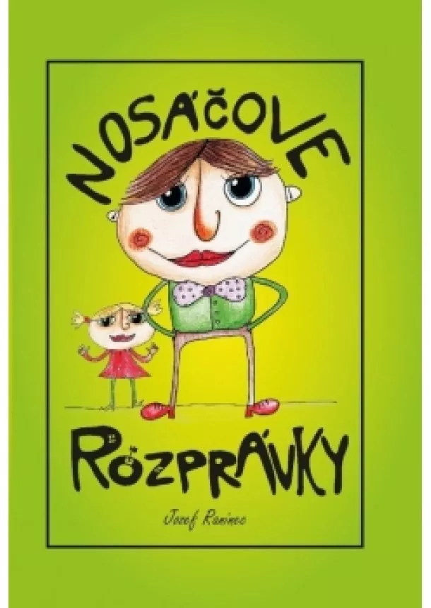 Jozef Raninec - Nosáčove rozprávky