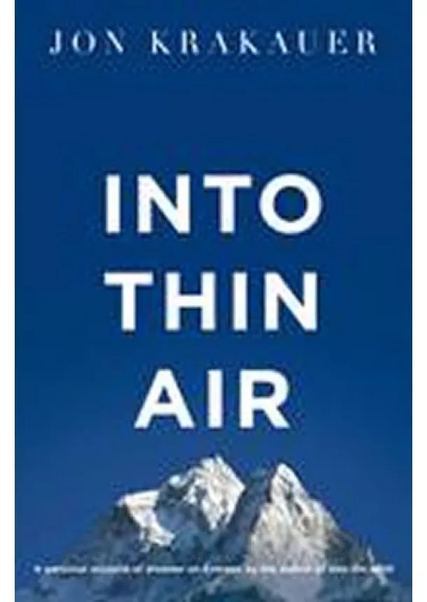 Jon Krakauer - Into Thin Air