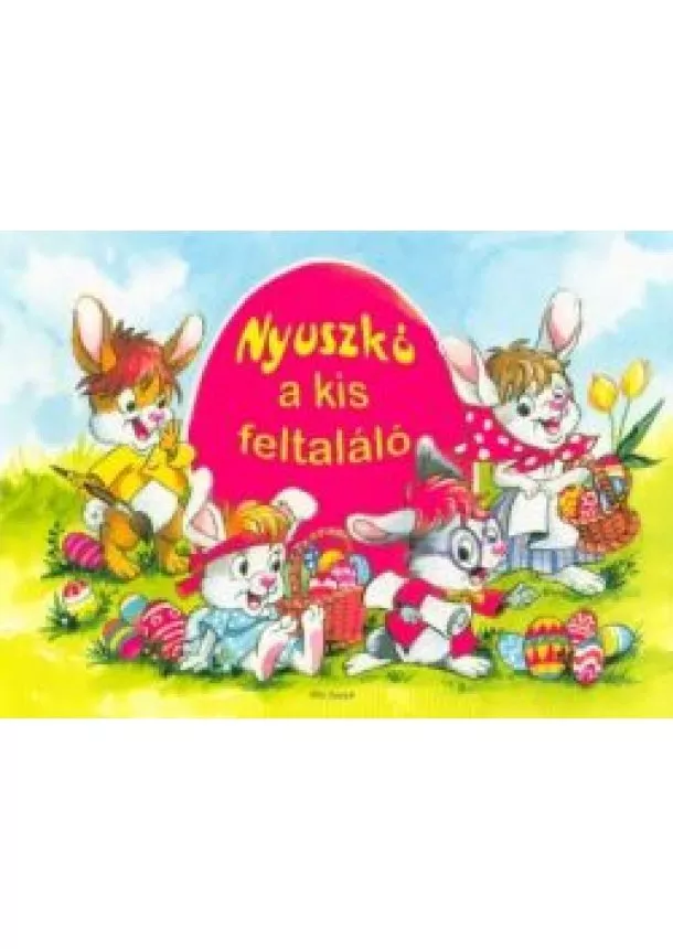 Leporelló - Nyuszkó a kis feltaláló §H