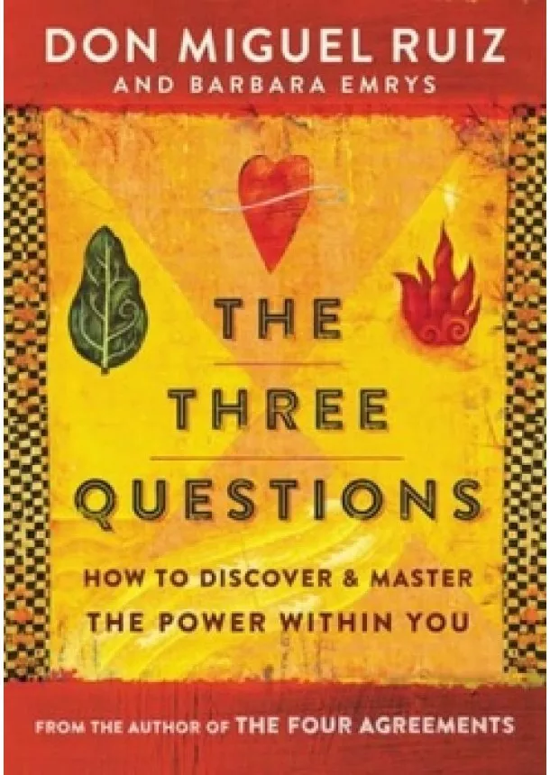 Barbara, Don Miguel Ruiz, Emrys - The Three Questions : How to Discover an