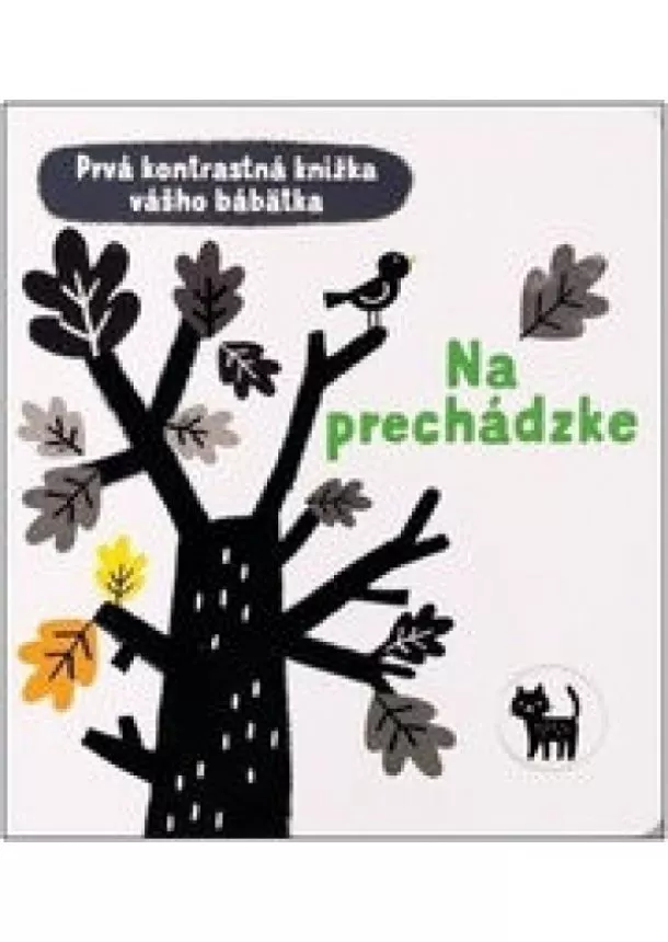 Mary Cartwright - Na prechádzke – Prvá kontrastná knižka vášho bábätka