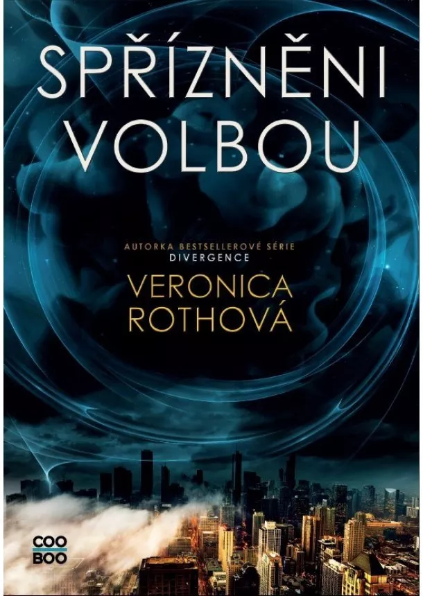 Veronica Rothová - Spřízněni volbou