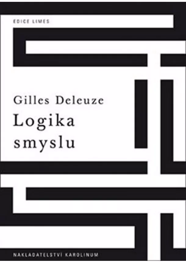 Gilles Deleuze - Logika smyslu