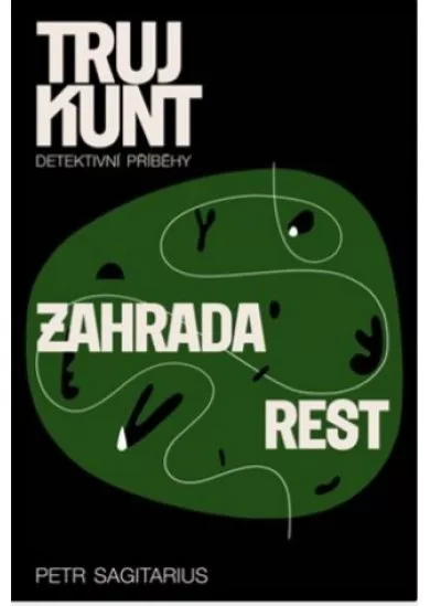 Zahrada, Rest - Trujkunt 4