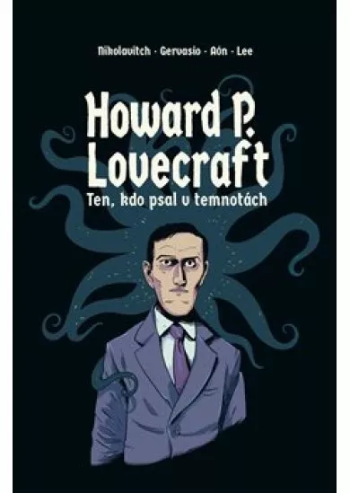 Howard P. Lovecraft - Ten, kdo psal v temnotách