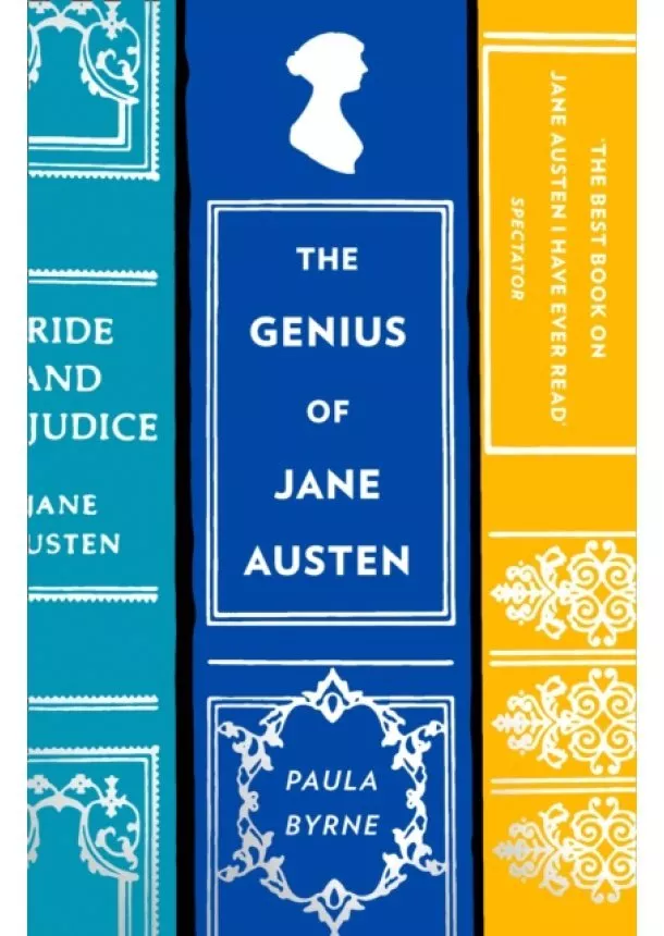 Paula Byrne - The Genius Of Jane Austen