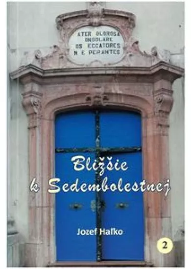 Bližšie k Sedembolestnej