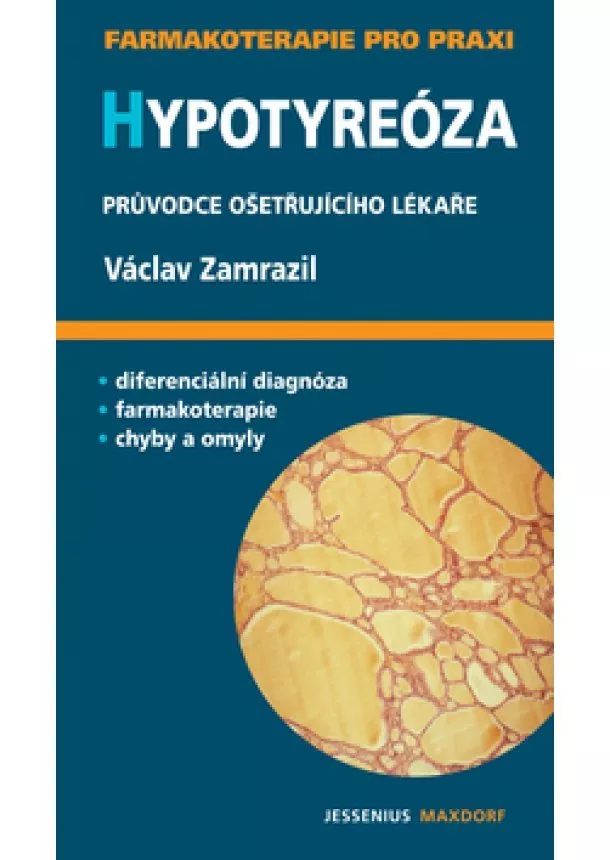 Václav Zamrazil - Hypotyreóza - Průvodce ošetřujícího lékaře