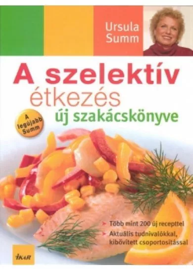 A szelektív étkezés új szakácskönyve
