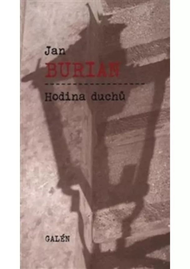 Jan Burian - Hodina duchů