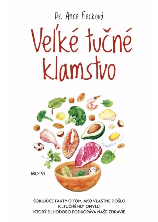 Anne Flecková - Veľké tučné klamstvo