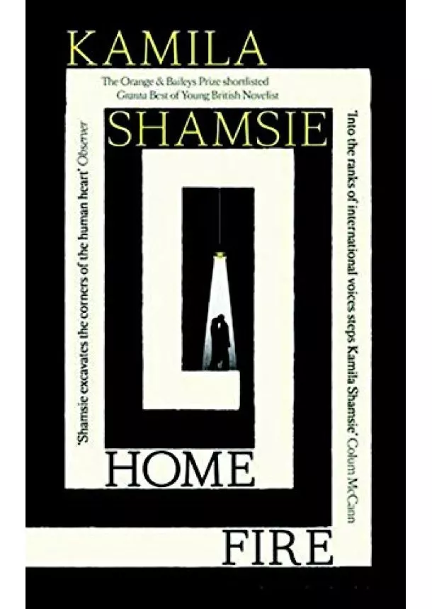 Kamila Shamsie - Home Fire