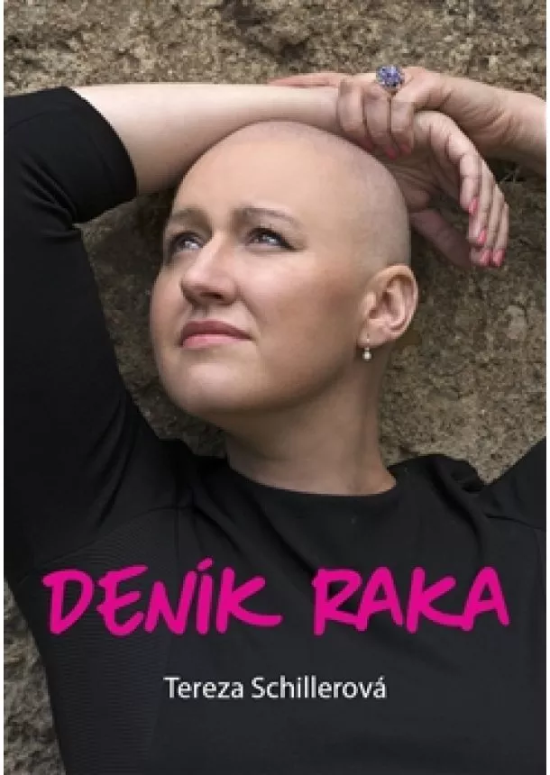 Tereza Schillerová - Deník raka