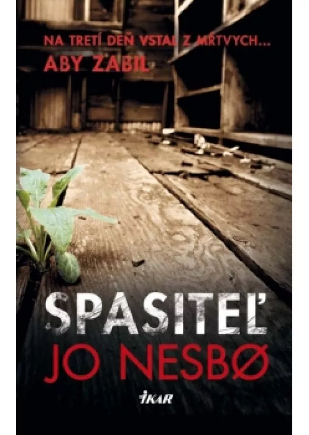 Jo Nesbo - Spasiteľ