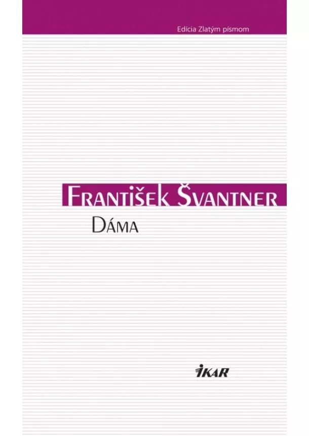 František Švantner - Dáma