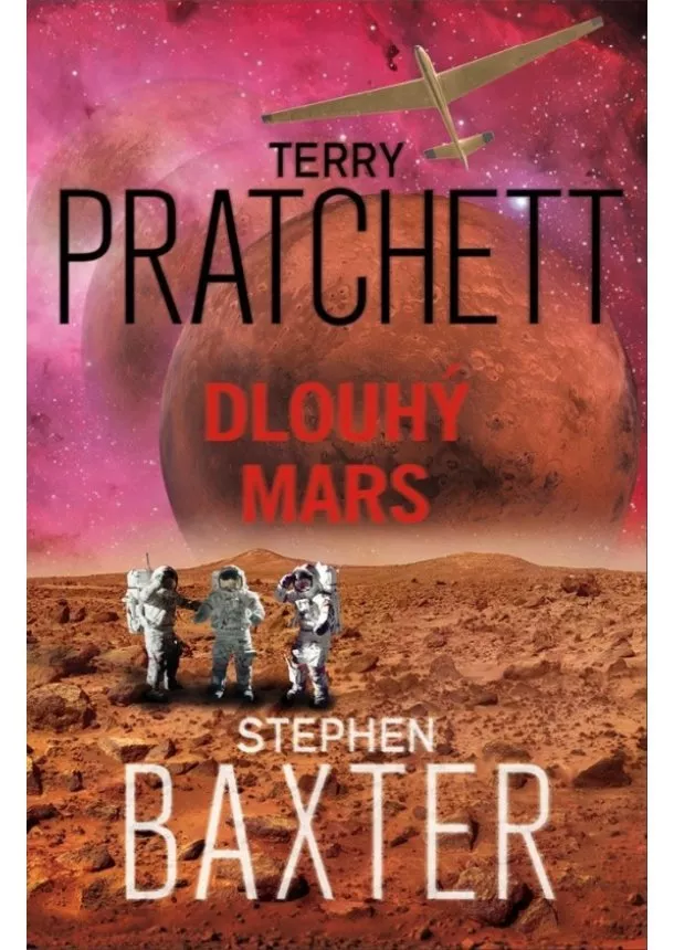 Terry Pratchett, Stephen Baxter - Dlouhý mars