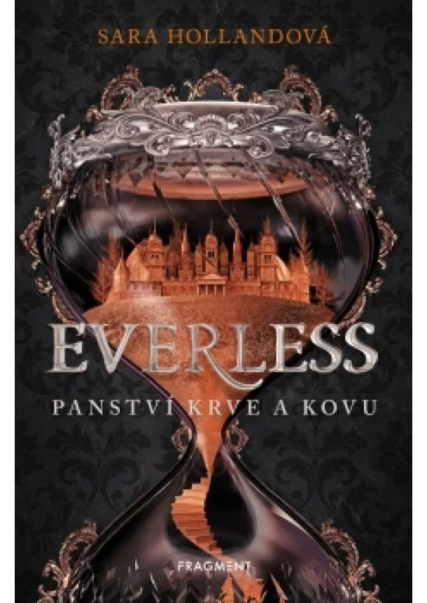 Sara Hollandová - Everless - Panství krve a kovu