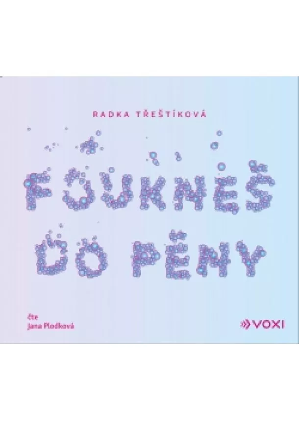 Radka Třeštíková - Foukneš do pěny (audiokniha)