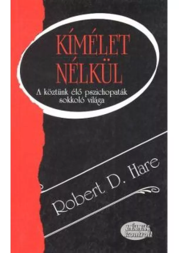 ROBERT D. HARE - KÍMÉLET NÉLKÜL