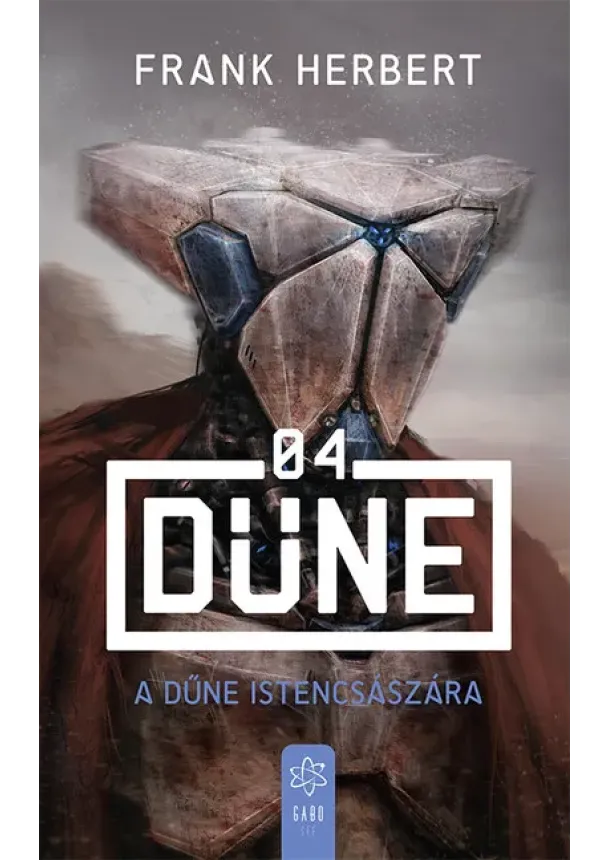 Frank Herbert - A Dűne Istencsászára - Dűne 04 (új kiadás)