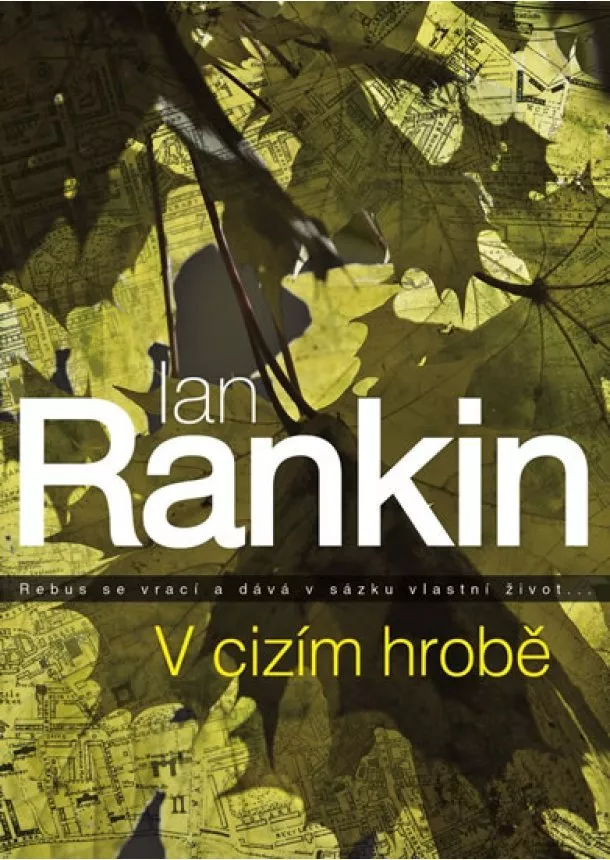 Ian Rankin - V cizím hrobě