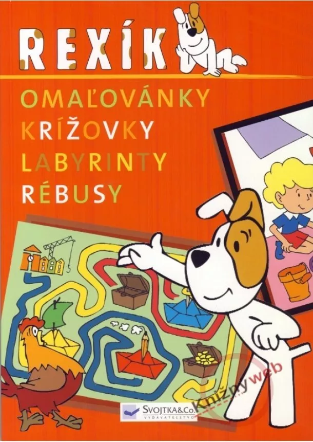 Kolektív - Rexík - omaľovánky, krížovky, labyrinty, rébusy