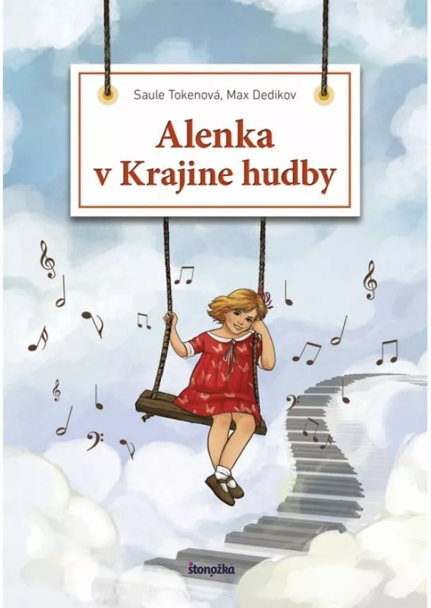 Saule Tokenová, Max Dedikov - Alenka v Krajine hudby