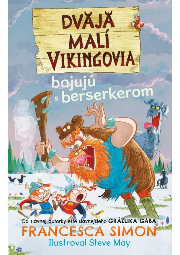 Francesca Simon  - Dvaja malí Vikingovia bojujú s berserkerom (2)