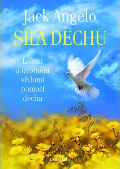 Síla dechu - Léčení a uvolnění vědomí pomocí dechu