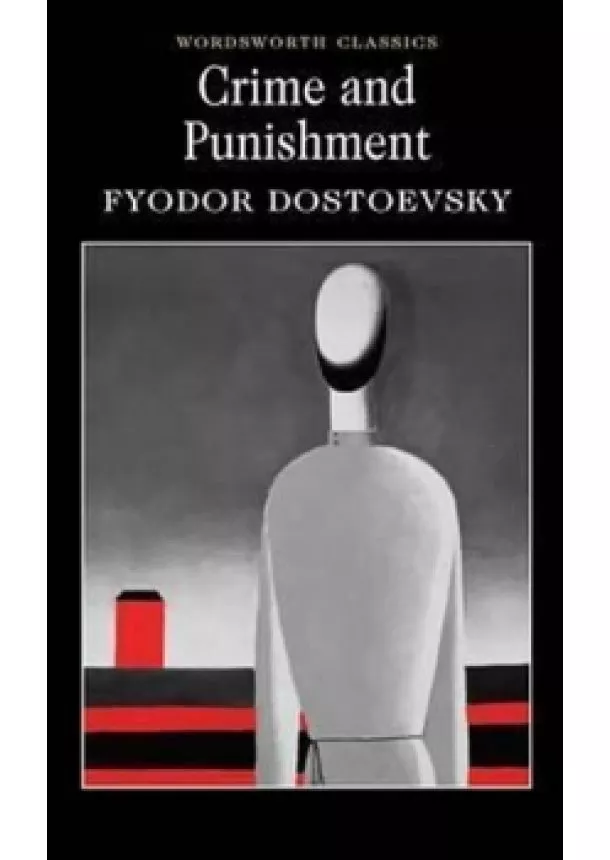 Fiodor Michajlovič Dostojevskij - Crime and Punishment