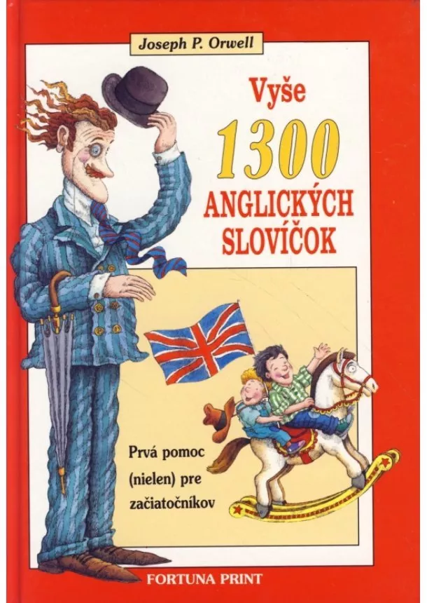 Joseph P. Orwell - Vyše 1300 anglických slovíčok