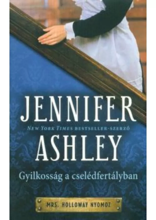 Jennifer Ashley - Gyilkosság a cselédfertályban