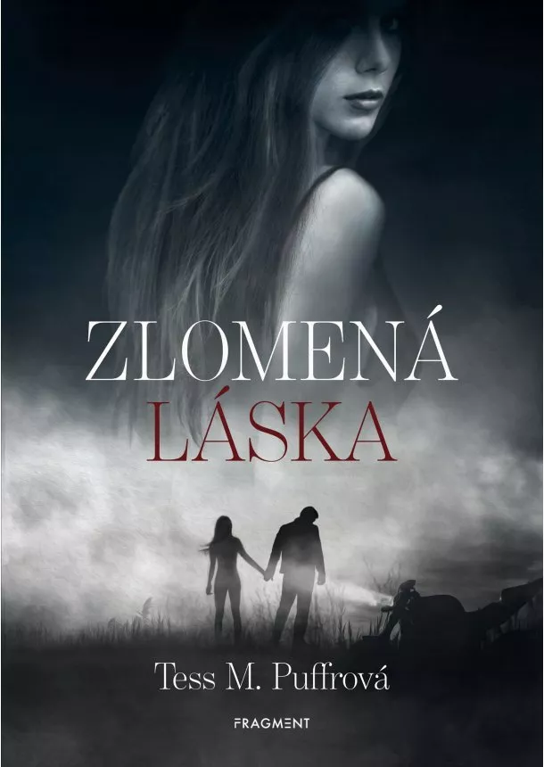 Tess M. Puffrová - Zlomená láska