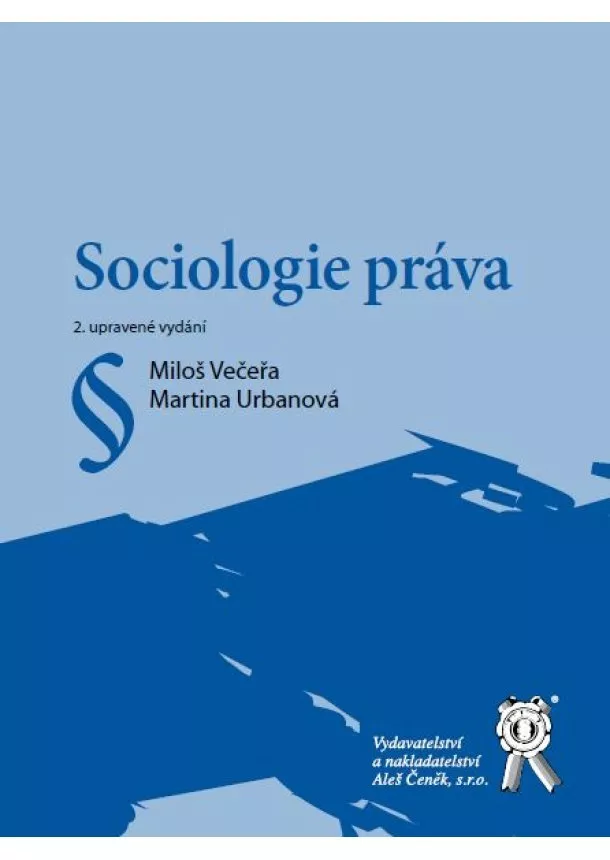 Miloš Večeřa, Martina Urbanová - Sociologie práva - 2. vydání