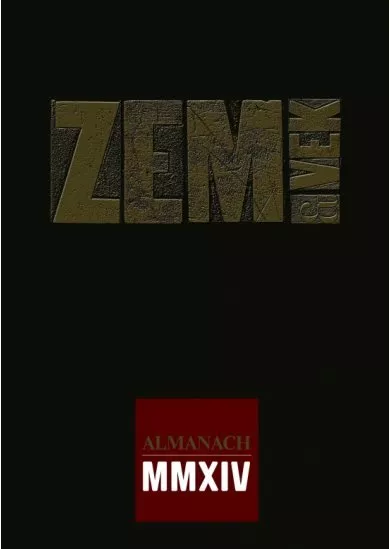 Zem & Vek Almanach MMXIV