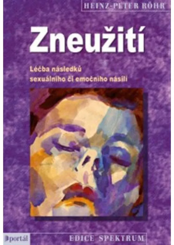 Heinz-Peter Röhr - Zneužití - Léčba následků sexuálního či emočního násilí