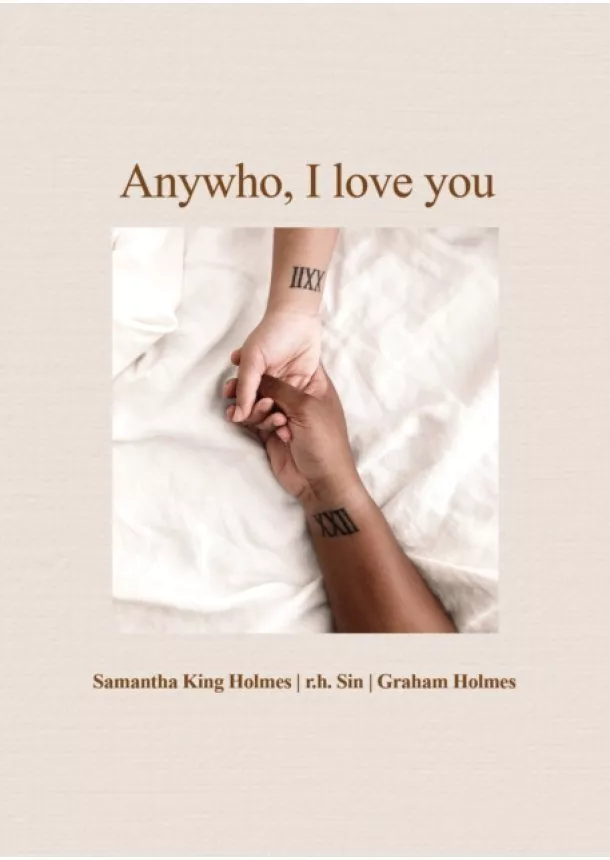 Samantha King Holmes, r.h. Sin, Graham Holmes - Anywho, I Love You