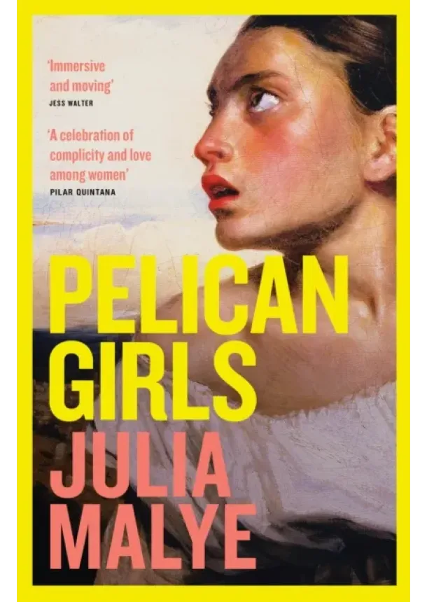 Julia Malye - Pelican Girls