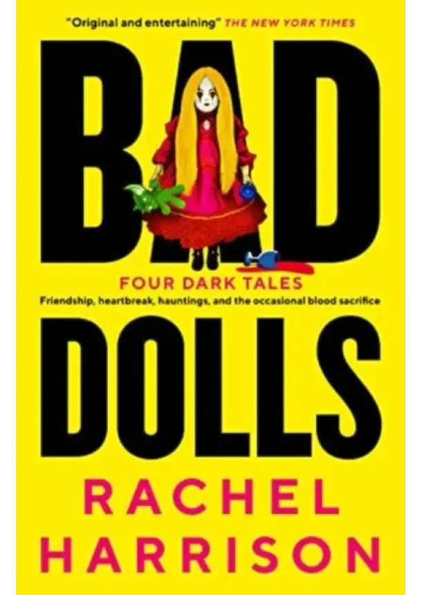 Rachel Harrison - Bad Dolls